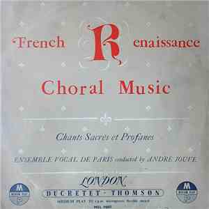 Ensemble Vocal De Paris Conducted By André Jouve - French Renaissance Chora ...