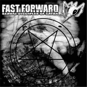 Fast Forward - Sexual Disciples Of Satan