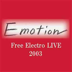 Free Electro - Emotion = 感情