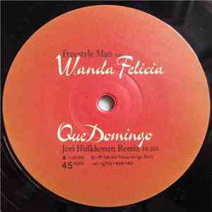 Freestyle Man Feat. Wanda Felicia - Que Domingo Remixes