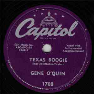 Gene O'Quin - Texas Boogie / Triflin' Woman