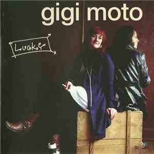 Gigi Moto - Lucky