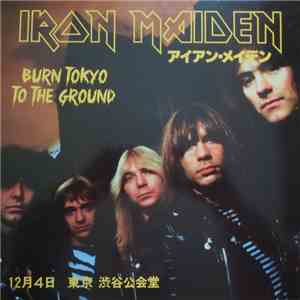 Iron Maiden - Burn Tokyo To The Ground