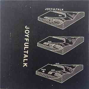 JOYFULTALK - Sappy Tape