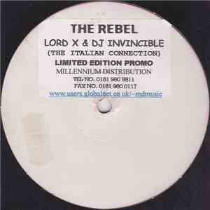 Lord X & DJ Invincible - The Rebel