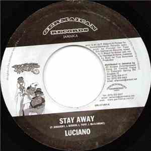 Luciano  - Stay Away