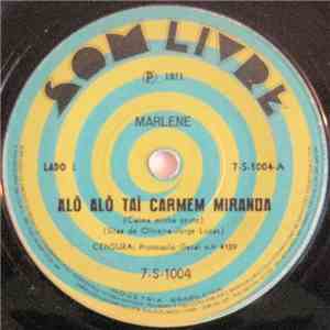 Marlene  - Alô Alô Taí Carmem Miranda