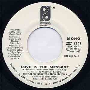 MFSB Featuring The Three Degrees - Love Is The Message