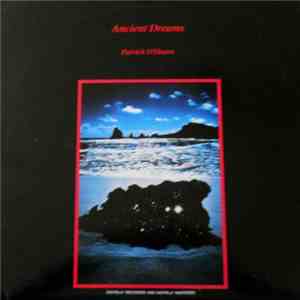 Patrick O'Hearn - Ancient Dreams