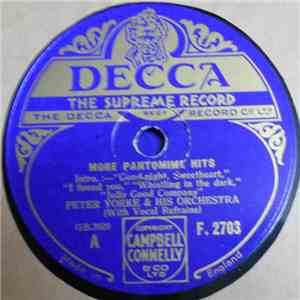 Peter Yorke & His Orchestra - More Pantomime Hits / Favourite Dance Hits