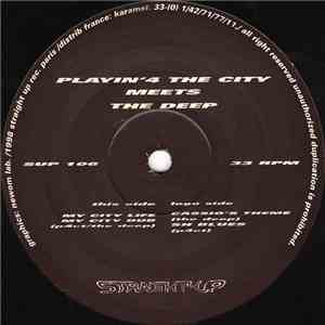 Playin' 4 The City Meets The Deep - My City Life / Cassio's Theme