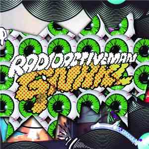 Radioactiveman - Gnarl EP