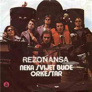 Rezonansa - Neka Svijet Bude Orkestar / Saraj' Poljem