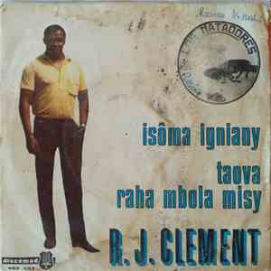R.J. Clément & Los Matadores - Isôma Igniany / Taovo Raha Mbola Misy