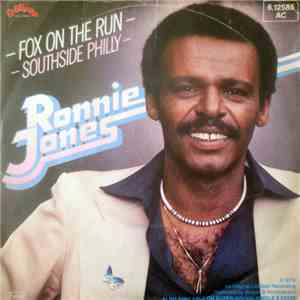 Ronnie Jones - Fox On The Run / Southside Philly