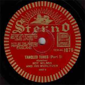 Roy Wilson And His Wurlitzer - Tangled Tunes