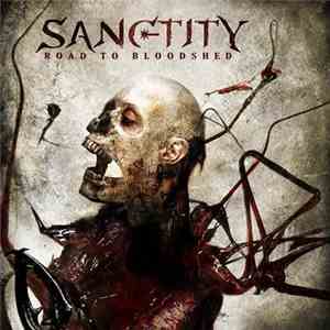 Sanctity - Road To Bloodshed