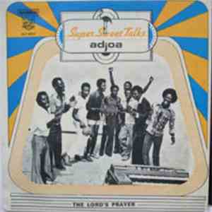 Super Sweet Talks - Adjoa - The Lord's Prayer