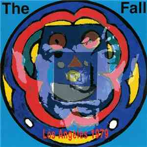 The Fall - Live From The Vaults - Los Angeles 1979