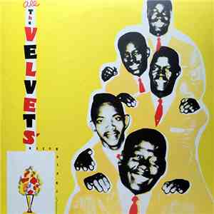 The Velvets - All The Velvets' Recordings