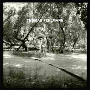 Thomas Fehlmann - Eye / Tree