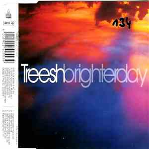 Treesh - Brighter Day
