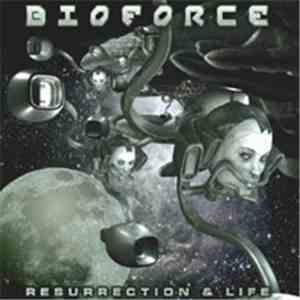 Various - Bioforce - Resurrection & Life