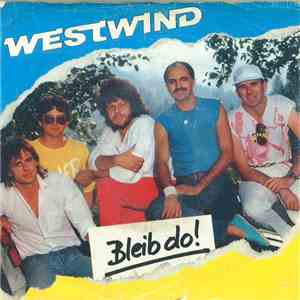 Westwind  - Bleib Do
