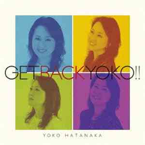 Yoko Hatanaka - Get Back Yoko!!