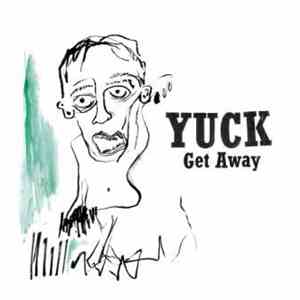 Yuck - Get Away
