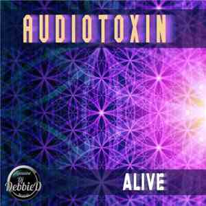 Audiotoxin - Alive