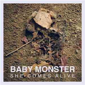 Baby Monster - She Comes Alive