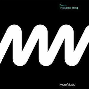 Baunz - The Same Thing