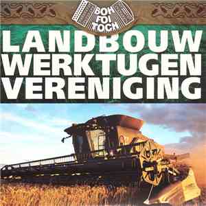 Boh Foi Toch - Landbouw werktugen vereniging