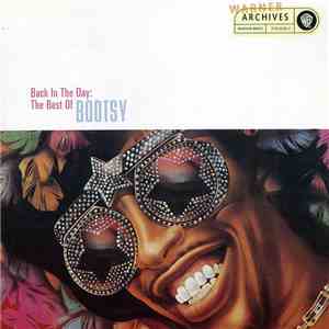 Bootsy Collins - Back In The Day: The Best Of Bootsy Collins