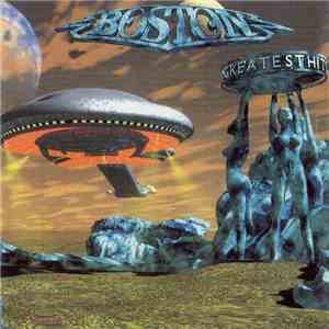 Boston - Greatest Hits