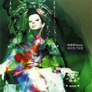 Buck-Tick - 独壇場 Beauty