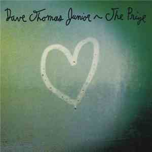 Dave Thomas Junior - The Prize
