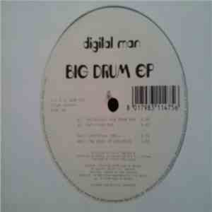 Digital Man - Big Drum EP