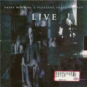 Fates Warning - A Pleasant Shade Of Gray Live