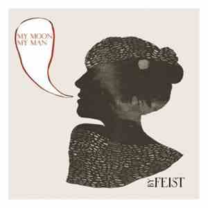 Feist - My Moon My Man
