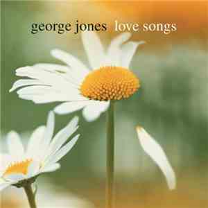 George Jones  - Love Songs