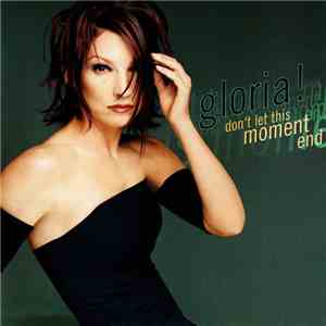 Gloria! - Don't Let This Moment End