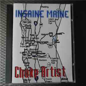Insaine Maine - Choke Artist