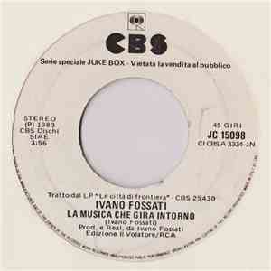 Ivano Fossati / Supertramp - La Musica Che Gira Intorno / My Kind Of Lady