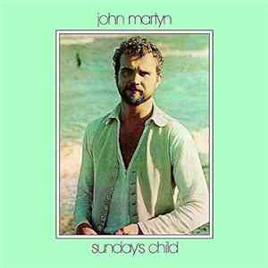 John Martyn - Sunday's Child