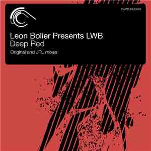 Leon Bolier Presents LWB - Deep Red