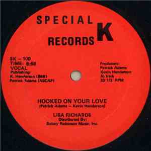 Lisa Richards - Hooked On Your Love