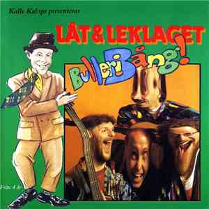 Låt & Leklaget - Bulleribång