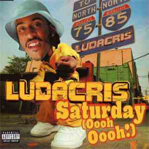 Ludacris - Saturday (Oooh Oooh!)
